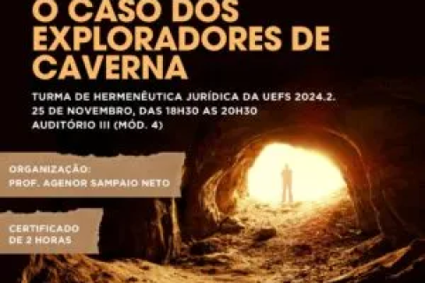 Bahia Júri simulado Júri simulado na Uefs aborda o caso dos exploradores de caverna