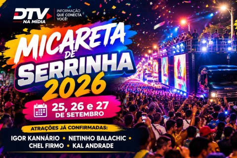 MICARETA DE SERRINHA 2026: TRÊS DIAS DE FOLIA, AXÉ E MUITA EXPECTATIVA NO SISAL